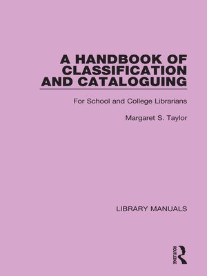cover image of A Handbook of Classification and Cataloguing
